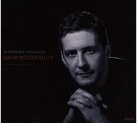 Von Hagke Alexander - Dark Wood Suite
