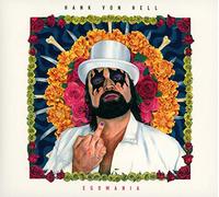 Von Hell Hank - Egomania