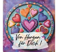 "von Herzen für Dich", Mandala-Malbuch, Geschenkbuch
