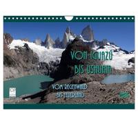 Von Iguazú bis Ushuaia - vom Regenwald bis Feuerland (Wandkalender 2026 DIN A4 quer), CALVENDO Monatskalender: Argentinien, Chile und das wunderbare Patagonien