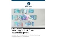 Von Logistik 4.0 zu Nachhaltigkeit: Senkung der anfänglichen Kosten für die Ausbildung und den Erwerb von Fähigkeiten