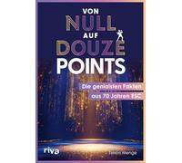 Von Null auf Douze Points: Die genialsten Fakten aus 70 Jahren ESC | Das perfekte Geschenk für ESC-Fans | Unnützes Wissen zum 70. Eurovision Song Contest in Wien