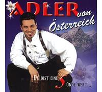 Von Osterreich, Adler - Du Bist Eine Sonde Wert