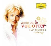 Von Otter Anne Sofie - I Let the Music Speak