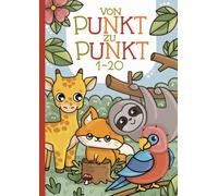 Von Punkt zu Punkt: Lerne die Zahlen von 1 bis 20 spielerisch mit liebevoll gestalteten Tier-Motiven kennen.