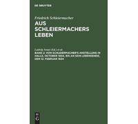 Von Schleiermacher's Anstellung in Halle, October 1804, bis a (Copertina rigida)