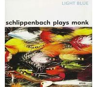 Von Schlippenbach, Alexander - Light Blue - Plays Monk