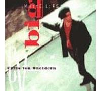 Von Sneidern, Chris - Big White Lies