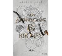 Von Sternenglanz & Kronen (Die Geschichte der Anderswelt 4): Ein Thron aus Licht und Schatten | Knisternde Slow Burn Fantasy um die Prinzessin der Engel und einen Assassinen