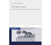 Von Tieren wissen: Studien zum "Buch der Natur" Konrads von Megenberg: 49