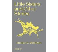 Vonda N. McIntyre Little Sisters and Other Stories (Tascabile)