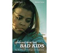Vonda Viland Deborah Turner Lessons from the Bad Kids (Tascabile)