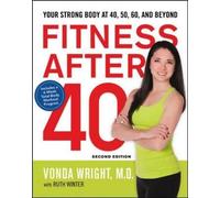 Fitness After 40: Your Strong Body at 40, 50, 60, and Beyond (UK Professional