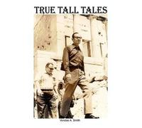 Vondas A. Smith True Tall Tales (Tascabile)