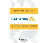 Vonlynx Solutions LLC Learn SAP Ariba and Supply Chain Purchasing (Tascabile)