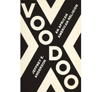 Voodoo: An African American Religion