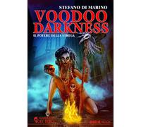 Voodoo Darkness. Il potere della strega - 2021 - Weird Book