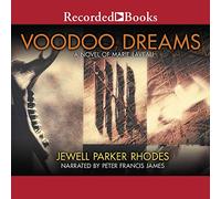 Voodoo Dreams: A Novel of Marie Laveau