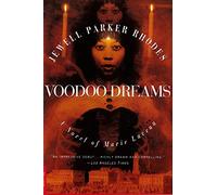 Voodoo Dreams: A Novel of Marie Laveau