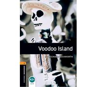 Voodoo island. Oxford bookworms library. Livello 2. Con espansione online