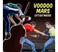 Audio Cd Voodoo Mars - Let'S Get Wasted