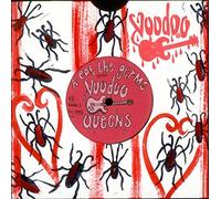 Voodoo Queens - Eat The Germs