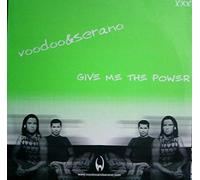 Voodoo & Serano - Give Me
