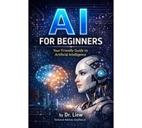 Voon Kiong Liew AI for Beginners (Tascabile)