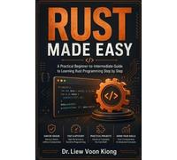 Voon Kiong Liew Rust Made Easy (Tascabile)