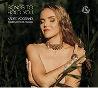 Voorand,Kadri - Songs to Hold You (Digipack)