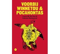 Voorbij Winnetou & Pocahontas