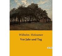 Vor Jahr und Tag: Ein Dorf im Wandel der Zeit: Tradition trifft Moderne