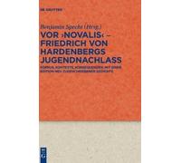 VOR 'Novalis' - Friedrich Von Hardenbergs Jugendnachlass (Copertina rigida)