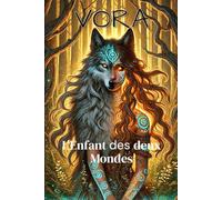 Vora: L'enfant des deux monde
