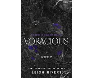 Voracious: The Edge of Darkness Trilogy
