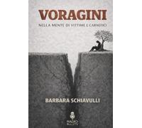 Voragini - Nella mente di vittime e carnefici