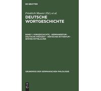 Vorgeschichte - Germanentum - Deutsche Frühzeit - Höfisches R (Copertina rigida)