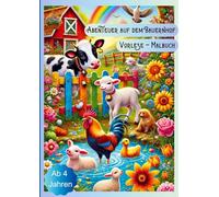 Vorlese-Malbuch Abenteuer auf dem Bauernhof: 20 Tier- und Bauernhofmotive zum Ausmalen und 20 Geschichten zum Vorlesen für Kinder ab 4 Jahren - für Mädchen und Jungen