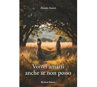 Vorrei amarti anche se non posso