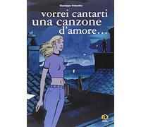 Vorrei cantarti una canzone d'amore...