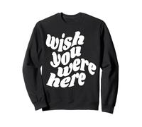 Vorrei Che tu Fossi Qui retrò Felpa