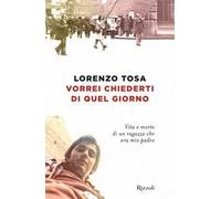 Vorrei chiederti di quel giorno