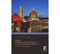 Vorrei. Corso di lingua italiana di livello elementare. Vol. 1-2: Libro di testo e libro degli esercizi.