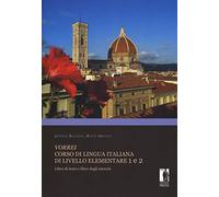 Vorrei. Corso di lingua italiana di livello elementare. Vol. 1-2: Libro di testo e libro degli esercizi.