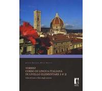 Vorrei. Corso di lingua italiana di livello elementare. Vol. 1-2: Libro di testo e libro degli esercizi.