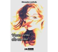 Vorrei dirmi che mi amo