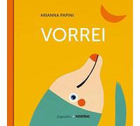 Vorrei. Sognalibri. Ediz. a colori