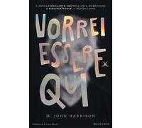 Harrison M. John – Vorrei essere qui – 2024 – Mercurio Books