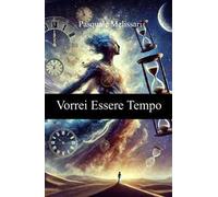 Vorrei essere tempo