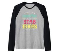 Vorrei Essere Un Unicorno per Poter pugnalare Idiots Funny Unicorn Maglia con Maniche Raglan